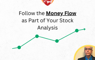 Follow the Money Flow as Part of Your Stock Analysis